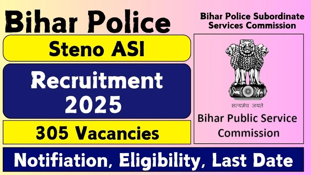 Bihar Police Steno ASI Recruitment 2025